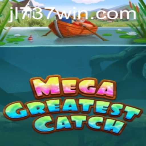Discovering MegaGreatestCatch: Revolutionizing the Gaming World with Innovative Play